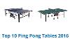 10 Best Ping Pong Tables 2016